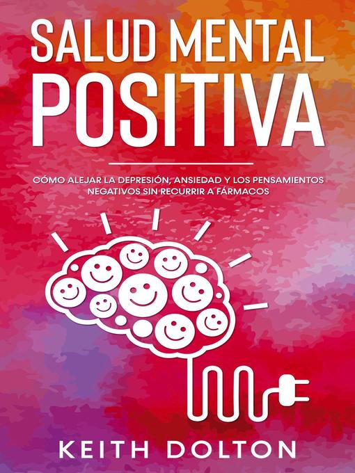 Title details for Salud Mental Positiva by Keith Dolton - Available